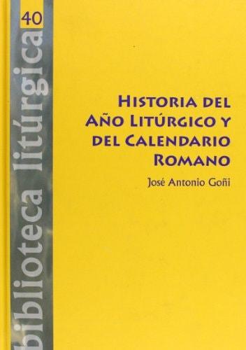 Portada del libro de HISTORIA DEL AÑO LITÚRGICO Y DEL CALENDARIO ROMANO