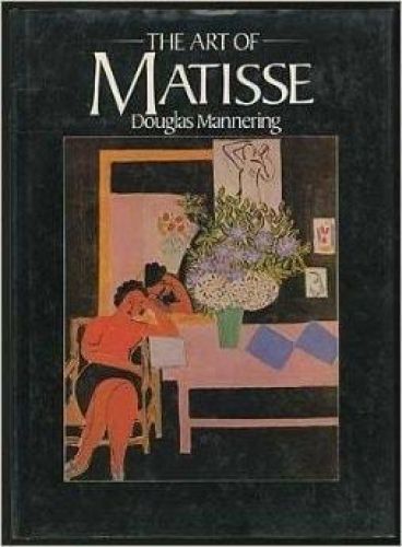 Portada del libro de THE PAINTINGS OF MATISSE [HARDCOVER] DOUGLAS-MANNERING-HENRI-MATISSE
