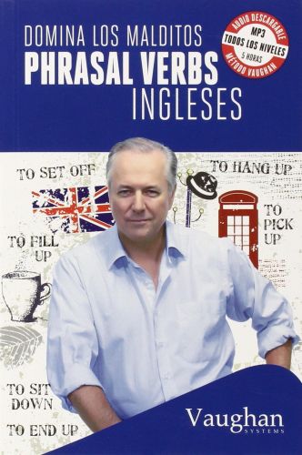 Portada del libro de DOMINA LOS MALDITOS PHRASAL VERBS INGLESES