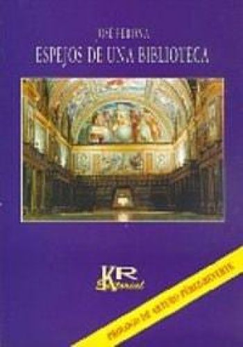 Portada del libro de ESPEJOS DE UNA BIBLIOTECA PERONA, JOSE