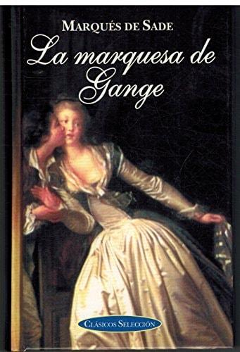 Portada del libro de LA MARQUESA DE GANGE SADE