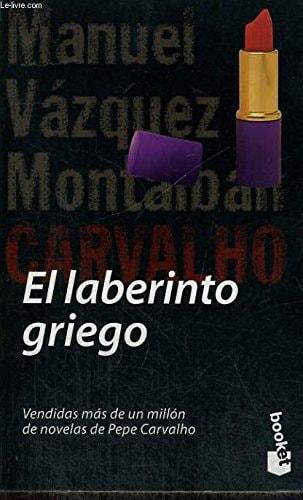 Portada del libro de EL LABERINTO GRIEGO (ESPAGNOL) VAZQUEZ MONTALBAN