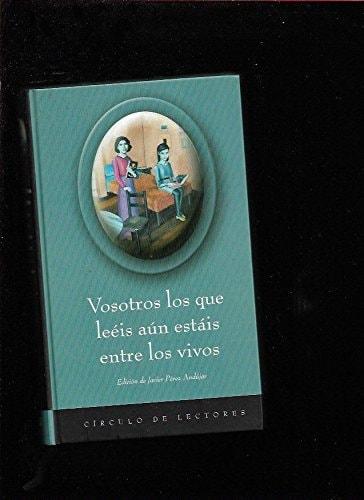Portada del libro de VOSOTROS LOS QUE LEÉIS AÚN ESTÁIS ENTRE LOS VIVOS AA VV