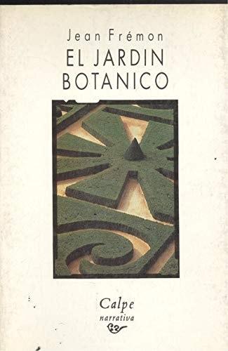 Portada del libro de JARDIN BOTANICO, EL FREMON, JEAN