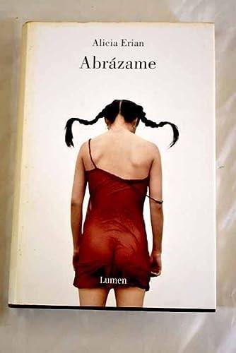 Portada del libro de ABRAZAME! (NARRATIVA (LUMEN)) ERIAN,ALICIA