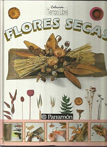 Portada del libro de FLORES SECAS DE TIEMPO LIBRE MONTSERRAT HOMS I VALLDEORIOLA