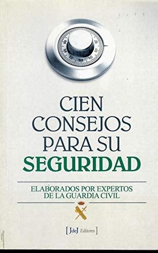 Portada del libro de CIEN CONSEJOS SOBRE SEGURIDAD VIAL JDEJ (NARRATIVA/NO FICCION) [PAPERBACK] CUERVO AND CASTELLANOS