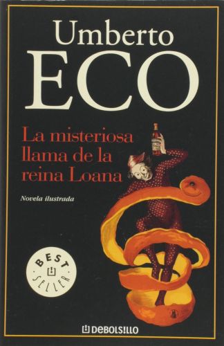 Portada del libro de LA MISTERIOSA LLAMA DE LA REINA LOANA (BEST SELLER) [MASS MARKET PAPERBACK] ECO, UMBERTO