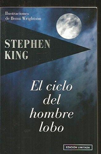 Portada del libro de EL CICLO DEL HOMBRE LOBO [PAPERBACK] KING, STEPHEN.-