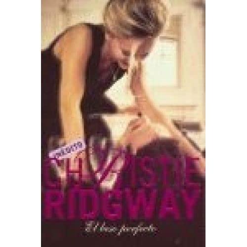 Portada del libro de BESO PERFECTO, EL (CISNE ROMANTICA) RIDGWAY, CHRISTIE