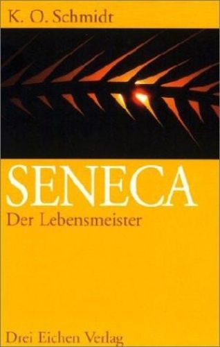 Portada del libro de SENECA, DER LEBENSMEISTER: DASEINS-UBERLEGENHEIT DURCH GELASSENHEIT : EIN BREVIER (GERMAN EDITION) [PERFECT...