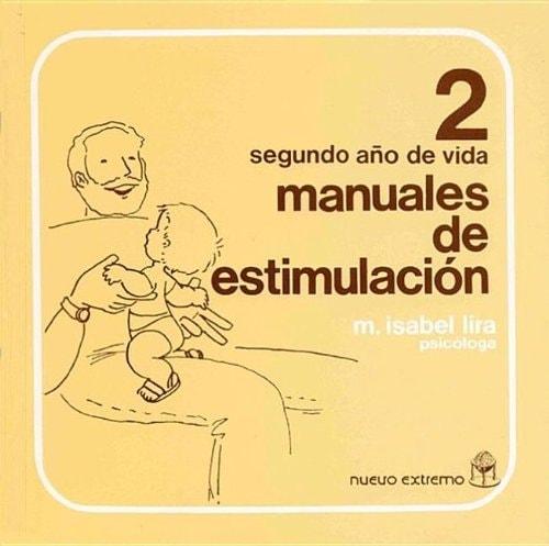 Portada del libro de SEGUNDO AÑO VIDA MANUALES ESTIMULACION NUEVO EXTREMO LIRA, M. ISABEL