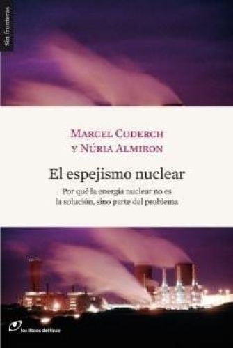 Portada del libro de EL ESPEJISMO NUCLEAR
