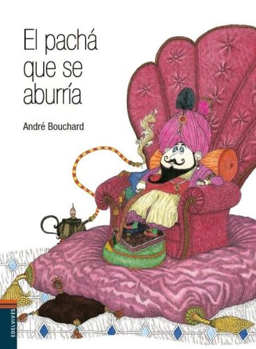 Portada del libro de EL PACHÁ QUE SE ABURRÍA