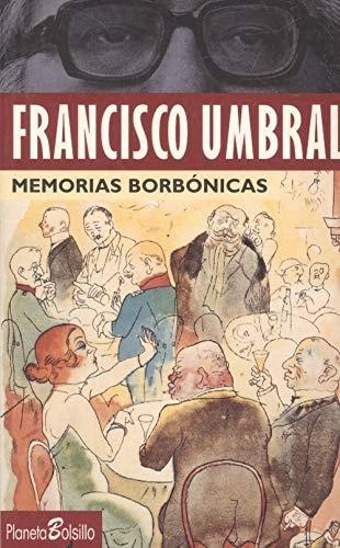 Portada del libro de MEMORIAS BORBONICAS UMBRAL, FRANCISCO