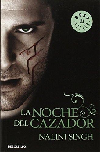Portada del libro de LA NOCHE DEL CAZADOR (PSI/CAMBIANTES 1) [MASS MARKET PAPERBACK] SINGH, NALINI