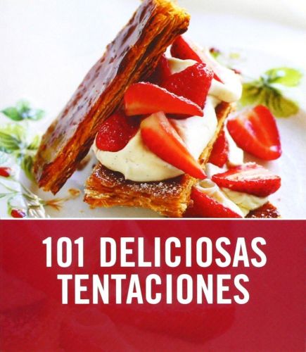 Portada del libro de 101 DELICIOSAS TENTACIONES (COCINA CASERA) [PAPERBACK] HORNBY, JANE AND NAPOLES TAPIA, FERNANDO EMILIO