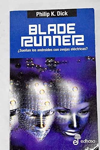 Portada del libro de BLADE RUNNER DICK, PHILIP K.