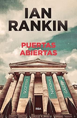 Portada del libro de PUERTAS ABIERTAS (SERIE NEGRA) [HARDCOVER] RANKIN, IAN AND MARTÍN ARRIBAS, FRANCISCO