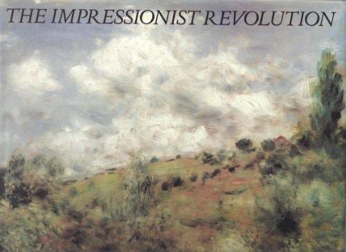 Portada del libro de IMPRESSIONIST REVOLUTION BERNARD, BRUCE