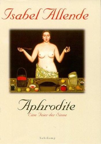 Portada del libro de APHRODITE. EINE FEIER DER SINNE. ISABEL-ALLENDE