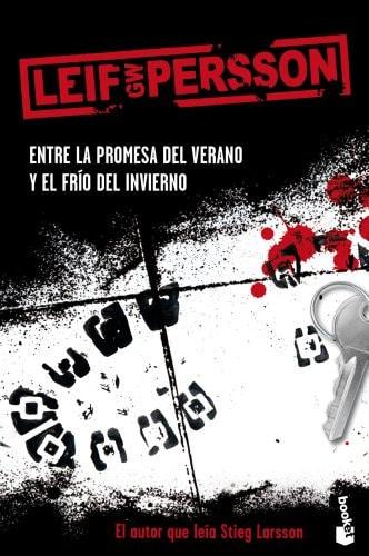 Portada del libro de ENTRE LA PROMESA DEL VERANO Y EL FRÍO DEL INVIERNO (BESTSELLER) [MASS MARKET PAPERBACK] PERSSON, LEIF...