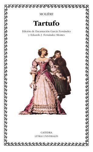 Portada del libro de TARTUFO (LETRAS UNIVERSALES) [PAPERBACK] MOLIÈRE
