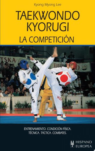 Portada del libro de Taekwondo Kyorugi. La competición