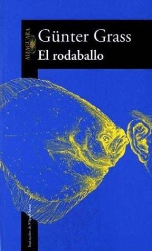 Portada del libro de EL RODABALLO (LITERATURAS) [HARDCOVER] GRASS, GUNTER