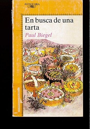 Portada del libro de EN BUSCA DE UNA TARTA BIEGEL,P.