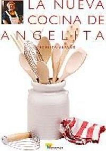 Portada del libro de LA NUEVA COCINA DE ANGELITA (RUSTICA)
