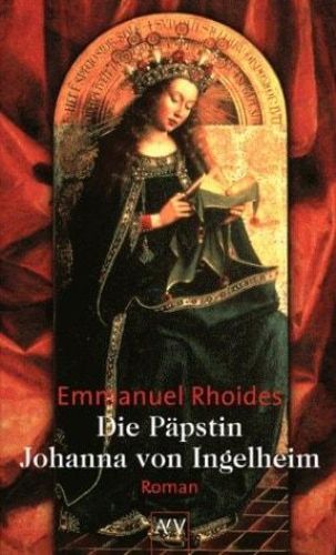 Portada del libro de DIE PÄPSTIN JOHANNA VON INGELHEIM RHOIDES, EMMANUEL