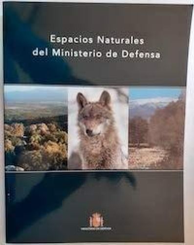 Portada del libro de LOS ESPACIOS NATURALES DEL MINISTERIO DE DEFENSA
