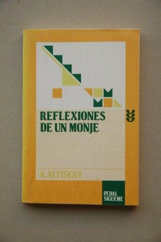Portada del libro de REFLEXIONES DE UN MONJE, I (ATENAS-PEDAL) ALTISENT, AGUSTÍN