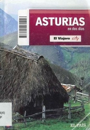 Portada del libro de ASTURIAS EN DOS DÍAS. EL VIAJERO CITY Nº25 [PAPERBACK] EL VIAJERO CITY