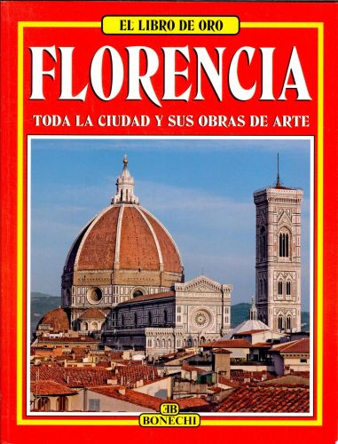 Portada del libro de FLORENCIA (LIBRO D'ORO) [PAPERBACK] CASA EDITRICE BONECHI