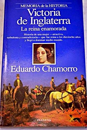 Portada del libro de VICTORIA DE INGLATERRA - LA REINA ENAMORADA (INTERACCIONES) EDUARDO CHAMORRO