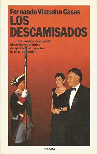 Portada del libro de DESCAMISADOS, LOS VIZCAINO CASAS, FERNANDO
