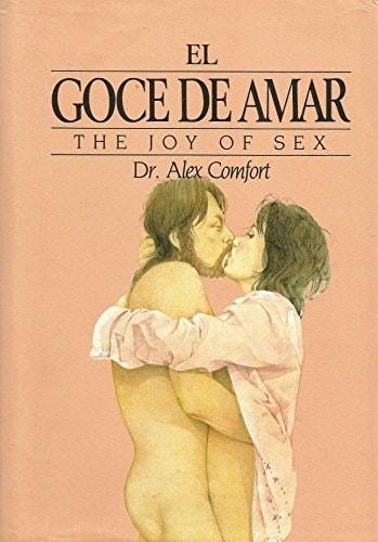 Portada del libro de EL GOCE DE AMAR COMFORT, ALEX
