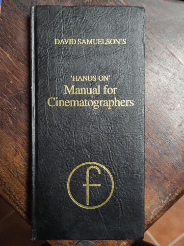 Portada del libro de THE  HANDS ON MANUAL FOR CINEMATOGRAPHY SAMUELSON, DAVID W.