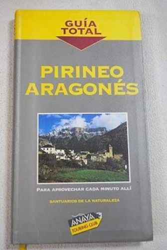 Portada del libro de PIRINEO ARAGONES - GUIA TOTAL - VIÑIALES AND BARBADILLO