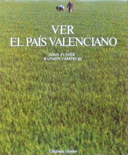 Portada del libro de VER EL PAIS VALENCIANO FUSTER, JOAN AND CAMPRUBI, RAIMON