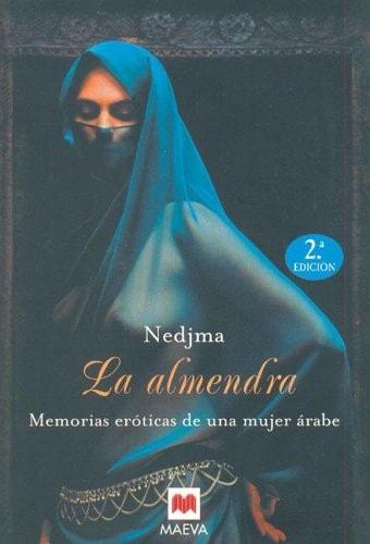 Portada del libro de ALMENDRA-MEMORIAS EROTICAS MUJER ARABE (SIN COLECCION) NEDJMA AND CEBZA, CORA