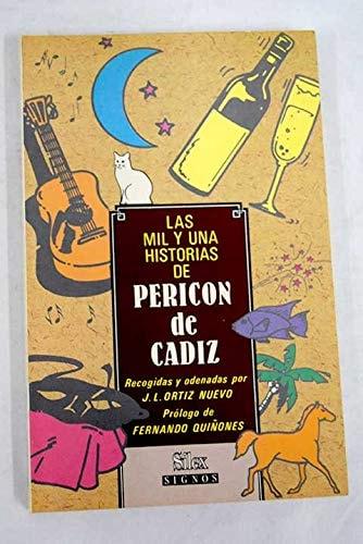 Portada del libro de LAS MIL Y UNA HISTORIAS DE PERICÓN DE CÁDIZ