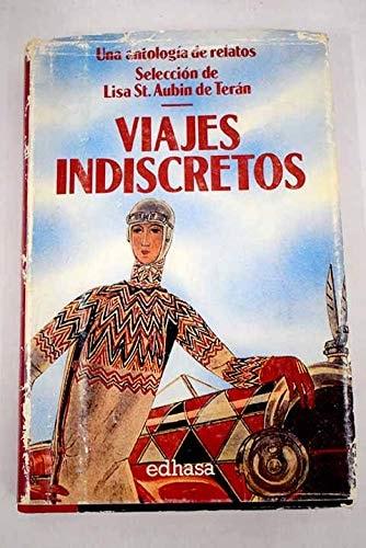 Portada del libro de VIAJES INDISCRETOS [PAPERBACK] SAINT AUBIN DE TERAN, LISA