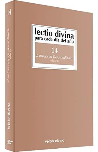 Portada del libro de LECTIO DIVINA PARA CADA DÍA DEL AÑO: DOMINGOS DEL TIEMPO ORDINARIO: VOLUMEN 14 (CICLO B) [TAPA BLANDA]...