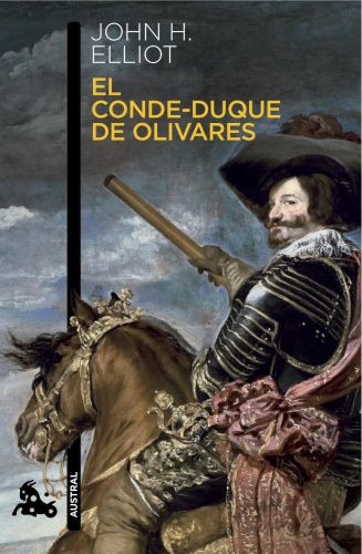 Portada del libro de EL CONDE-DUQUE DE OLIVARES (CONTEMPORÁNEA) [TAPA BLANDA] ELLIOTT, J. H. AND LOZOYA, TEÓFILO DE