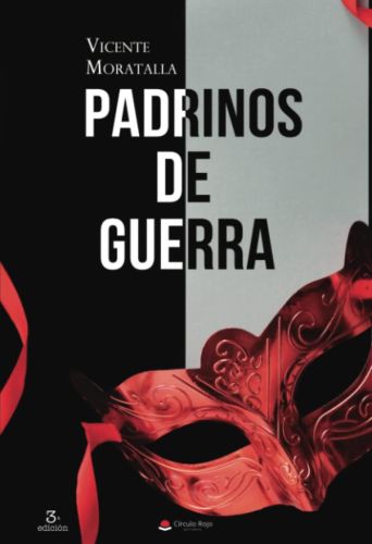 Portada del libro de PADRINOS DE GUERRA [TAPA BLANDA] MORATALLA, VICENTE