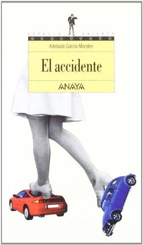 Portada del libro de EL ACCIDENTE (LIBROS PARA JÓVENES - ESPACIO ABIERTO) GARCÍA MORALES, ADELAIDA