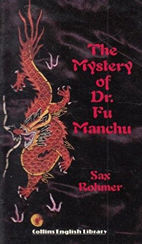 Portada del libro de THE MYSTERY OF DR. FU-MANCHU (ENGLISH LIBRARY) ROHMER, SAX AND CRIPWELL, K.R.